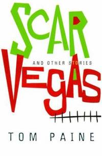 Scar Vegas : And Other Stories
