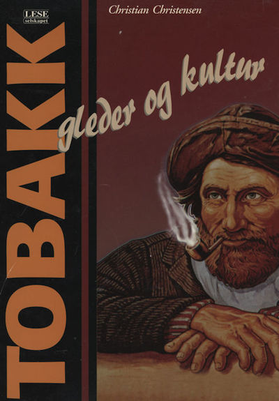 Tobakk. Gleder og kultur