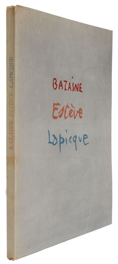 Bazaine. Estève. Lapique.