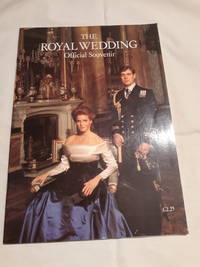 The Royal Wedding: Official Souvenir by Alan Hamilton - 1986