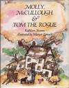 Molly, McCullough, &amp; Tom the Rogue