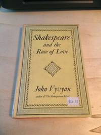 cover of Shakespeare and the Rose of Love: A Study of the Early Plays in Relation to the Medieval Philosophy of Love