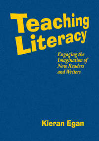 Teaching Literacy: Engaging the Imagination of New Readers and Writers
