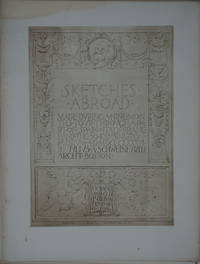 image of Sketches Abroad Made During a Nine Months Tour Through a part of Spain, Italy, France and the So. Kensington Museum