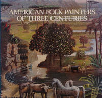 American Folk Painters of Three Centuries