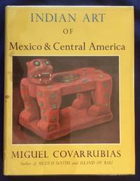 image of INDIAN ART OF MEXICO & CENTRAL AMERICA; Color Plates and Line Drawings by the Author