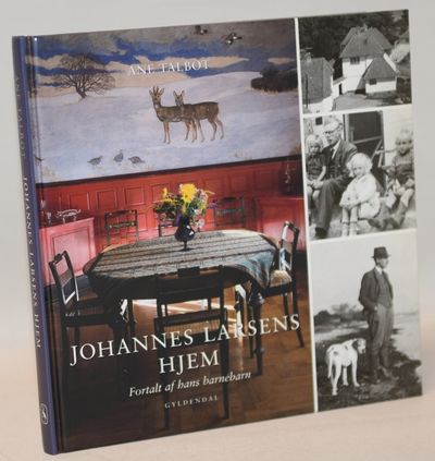 Johannes Larsens hjem - fortalt af hans barnebarn.