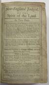 NEW-ENGLAND JUDGED BY THE SPIRIT OF THE LORD. IN TWO PARTS. FIRST, CONTAINING A BRIEF RELATION OF THE SUFFERINGS OF THE PEOPLE CALL'D QUAKERS IN NEW-ENGLAND, FROM THE TIME OF THEIR FIRST ARRIVAL THERE, IN THE YEAR 1656, TO THE YEAR 1660. WHEREIN THEIR MERCILESS WHIPPINGS, CHAININGS, FININGS, IMPRISONINGS, STARVINGS, BURNING IN THE HAND, CUTTING OFF EARS, AND PUTTING TO DEATH, WITH DIVERS OTHER CRUELTIES, INFLICTED UPON THE BODIES OF INNOCENT MEN AND WOMEN, ONLY FOR CONSCIENCE-SAKE, ARE BRIEFLY DESCRIBED. IN ANSWER TO THE DECLARATION OF THEIR PERSECUTORS APOLOGIZING FOR THE SAME, MDCLIX. SECOND PART, BEING A FARTHER RELATION OF THE CRUEL AND BLOODY SUFFERINGS OF THE PEOPLE CALL'D QUAKERS IN NEW-ENGLAND, CONTINUED FROM ANNO 1660, TO ANNO 1665. BEGINNING WITH THE SUFFERINGS OF WILLIAM LEDDRA, WHOM THEY PUT TO DEATH...WITH AN APPENDIX, CONTAINING THE WRITINGS OF SEVERAL OF THE SUFFERERS. . . ALSO, AN ANSWER TO COTTON MATHER'S ABUSES OF THE SAID PEOPLE IN HIS LATE HISTORY OF NEW-ENGLAND, PRINTED ANNO 1702. THE WHO