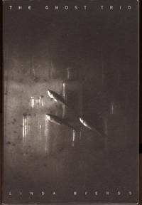 The Ghost Trio: Poems by Linda Bierds - Paperback - First Edition - 1994 - from citynightsbooks (SKU: 9230)