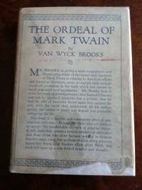The Ordeal of Mark Twain by Van Wyck Brooks - 1st edition - 1920 - from civilizingbooks (SKU: 214BID-0733)