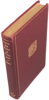 Across the Plains in Forty-nine by Reuben Cole Shaw - First edition thus - 1948 - from Evening Star Books (SKU: 00008599)