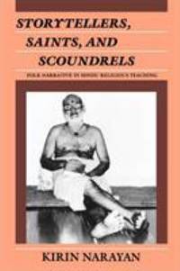 Storytellers, Saints, and Scoundrels : Folk Narrative in Hindu Religious Teaching