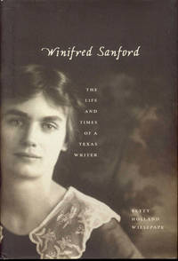 cover of Winifred Sanford: The Life and Times of a Texas Writer