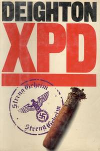 XPD. by Deighton, Len - 1981