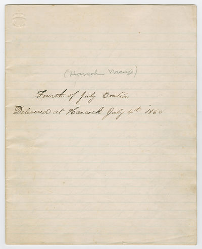 Fourth of July Oration from Massachusetts on Eve of the Civil War
