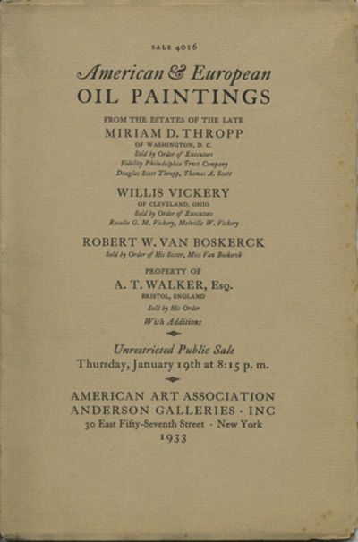 Oil Paintings of the XVII-XX Century and Earlier Schools. Two Portraits by Rembrandt Peale. Works by French Artists. American Landscapes. English Landscapes & Portraits. A Few Early Dutch, Flemish and Spanish Works. Sale 4016. January 19, 1933