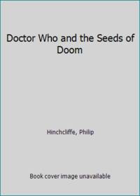 Doctor Who and the Seeds of Doom