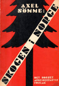 Skogen i Norge. Med et tillegg om…