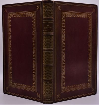 Proverbes et Dictons Populaires, avec les Dits du mercier et des marchands et les Crieries de Paris aux XIIIe et XIVe si&egrave;cles, publi&eacute;s d'apr&egrave;s les manuscrits de la biblioth&egrave;que du Roi