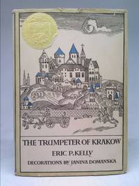 The Trumpeter of Krakow by Kelly, Eric P - 1966