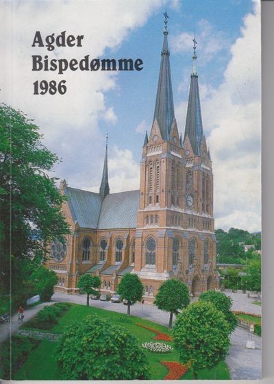 Agder Bispedømme. Årbok 1986. 35. årgang.