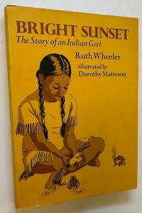 Bright Sunset: The Story of an Indian Girl