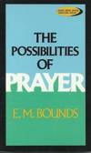 The Possibilities of Prayer