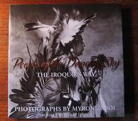 People of the Dancing Sky.  THE IROQUOIS WAY by Jensen, Lorre  photographs by Myron Zabol - 2000