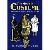 image of The Mode in Costume: A Historical Survey with 202 Plates