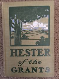cover of Hester of the Grants: A Romance of Old Bennington.