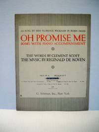 Oh Promise Me Song WIth Piano Accompaniment - As Sung By Miss Florence Wickham in Robin Hood!