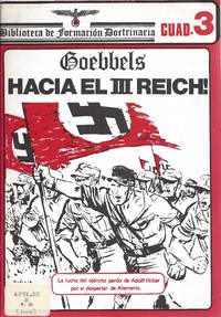 HACIA EL TERCER REICH! LA LUCHA DEL EJERCITO PARDO DE ADOLF HITLER POR EL DESPERTAR DE ALEMANIA