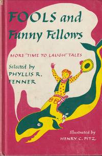 image of Fools and Funny Fellows: More "Time to Laugh" Tales