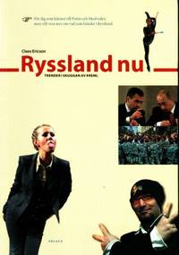 Ryssland nu. Trender i skuggan av Kreml.