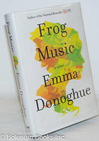image of Frog Music a novel