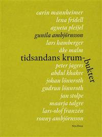 Tidsandans krumbukter.