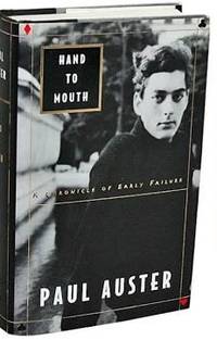 Hand To Mouth: A Chronicle of Early Failure