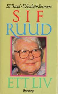 Sif Ruud - Ett liv