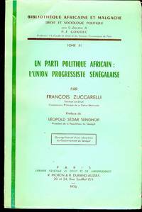 UN PARTI POLITIQUE AFRICAIN: L'UNION PROGRESSISTE SENEGALAISE