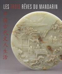 trois reves du Mandarin, The Mandarins Three Dreams