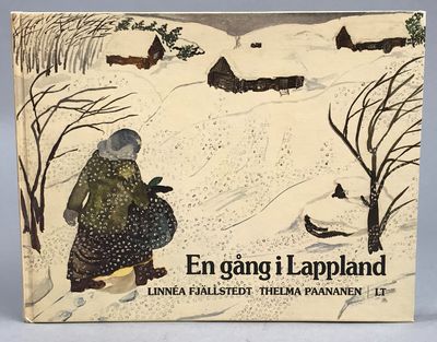 En gång i Lappland. LL-bok efter Linnéa…