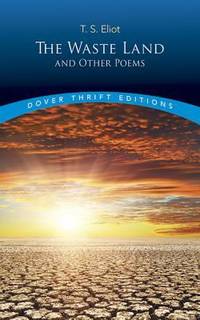The Waste Land, Prufrock and Other Poems