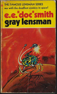 GRAY LENSMAN by Smith, E. E. "Doc - 1971