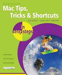 Mac Tips, Tricks & Shortcuts in Easy Steps