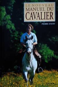image of Le nouveau manuel du cavalier