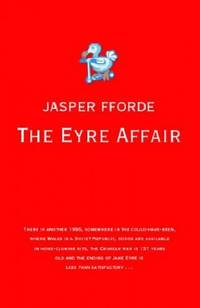 image of The Eyre Affair: Thursday Next Book 1