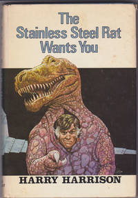 The Stainless Steel Rat Wants You! by Harry Harrison - First U.S. Edition / Science Fiction Book Club - May 1979 - from Books of the World (SKU: RWARE0000001342)