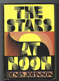 The Stars at Noon by Denis Johnson - 1986