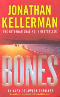 Bones (Alex Delaware series, Book 23): An ingenious psychological thriller