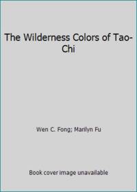 The Wilderness Colors of Tao-Chi